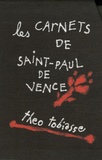 Theo Tobiasse - Les Carnets de Saint-Paul de Vence 1993-2001 Coffret en 5 volumes.