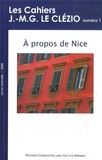Isabelle Roussel-Gillet et Marina Salles - Les cahiers J.-M.G. Le Clézio N° 1/2008 : A propos de Nice.