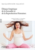 Maria-Teresa Muñoz Sastre et Etienne Mullet - Ethique empirique de la sexualité et de la reproduction humaines.