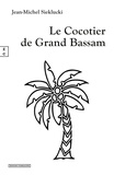 Jean-Michel Sieklucki - Le cocotier de Grand Bassam.