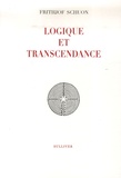 Frithjof Schuon - Logique et Transcendance.