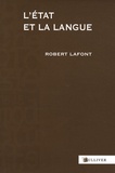Robert Lafont - L'Etat et la langue.