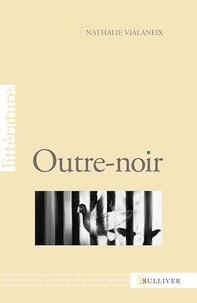 Nathalie Vialaneix - Outre-noir.