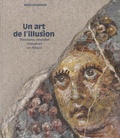 Bernadette Schnitzler - Un art de l'illusion - Peintures murales romaines en Alsace.