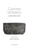 Christophe Cérès - Carnets tibétains - Khora.