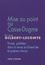 Roger Gilbert-Lecomte - Mise au point ou casse-dogme - Proses publiées dans la revue Le Grand Jeu, et poèmes choisis.