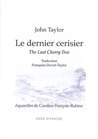 John Taylor - Le dernier cerisier.