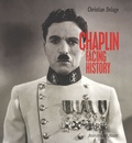 Christian Delage - Chaplin Facing History.