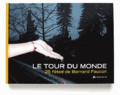 Bernard Faucon - Le tour du monde.