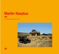 Martin Karplus et Sylvie Aubenas - Martin Karplus - La couleur des années 1950.