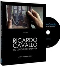 Ricardo Cavallo et Isabelle Rèbre - Ricardo Cavallo, ou le rêve de l'épervier. 1 DVD