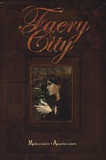 Mathieu Gaborit et Amandine Labarre - Faery City.