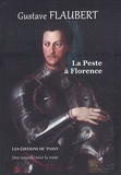 Gustave Flaubert - La peste à Florence.