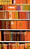 Jean-Baptiste Para - Europe N° 1080, avril 2019 : Jean Starobinski, Jean-Pierre Richard.