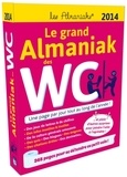 Pascal Naud - Le grand Almaniak des WC.