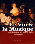Sylvie Reboul - Le Vin et la Musique.