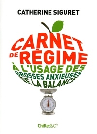 Catherine Siguret - Carnet de régime.