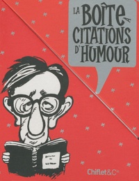 Jean-Loup Chiflet - La boîte à citations d'humour - 4 Volumes.