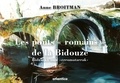 Anne Broitman - Les ponts "romains" de la Bidouze.