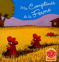 Frédéric Thome - Mes Comptines de la Ferme. 1 CD audio