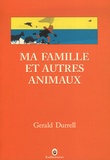 Gerald Durrell - Trilogie de Corfou Tome 1 : Ma famille et autres animaux.