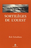 Rob Schultheis - Sortilèges de l'ouest.