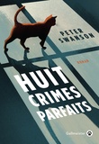 Peter Swanson - Huit crimes parfaits.