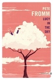 Pete Fromm - Lucy in the sky.