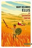 Mary Relindes Ellis - Le guerrier tortue.