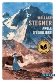 Wallace earle Stegner - Angle d'équilibre.