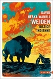 David Heska Wanbli Weiden - Justice indienne.