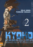 Ohji Hiroi et Yûsuke Kozaki - Kyoko Karasuma Tome 2 : .