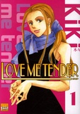 Kiki - Love me tender Tome 1 : .