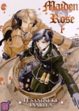 Fukanosuke Inariya - Maiden Rose Tome 1 : .