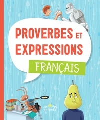 Thomas Tessier - Proverbes et expressions français.