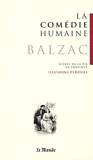 Honoré de Balzac - La Comédie humaine Tome 3 : Scènes de la vie de province - Illusions perdues.