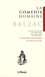 Honoré de Balzac - La Comédie humaine Tome 14 : L'illustre Gaudissart ; La muse du département ; La vieille fille ; Le cabinet des antiques.