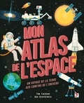 Tom Jackson et Ana Djordjevic - Mon atlas de l'espace - Un voyage de la terre aux confins de l’univers.