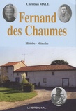 Christian Male - Fernand des Chaumes - De Verdun aux djebels.