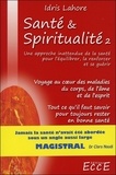 Idris Lahore - Santé et Spiritualité - Volume 2.