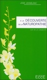 José Jeanblanc - A la découverte de la naturopathie - Clé de la longévité.