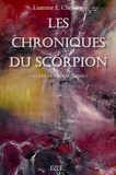 Liamme e. Cherann - Les Chroniques du Scorpion - Cycle de la lumière Tome 1 - Les Chroniques de l'Ombre.