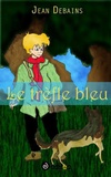 Jean Debains - Le trèfle Bleu.