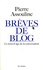 Pierre Assouline - Brèves de blog - Le nouvel âge de la conversation.
