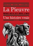 Manfredi Giffone et Fabrizio Longo - La Pieuvre - Quatorze ans de lutte contre la mafia : une histoire vraie.