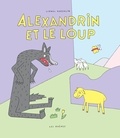 Lionel Koechlin - Alexandrin et le loup.