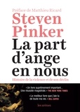 Steven Pinker - La part d'ange en nous - Histoire de la violence et de son déclin.