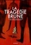 Thomas Cadène et Christophe Gaultier - La tragédie brune.