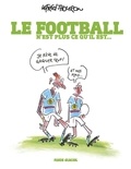  Lefred-Thouron - Le football n'est plus ce qu'il est....