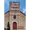 Catherine Monce - Tartes, icônes et meurtres à Sainte-Agathe.